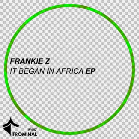 It Began In Africa (Original Mix) | Boomplay Music