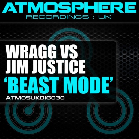 Beast Mode (Original Mix) ft. Jim Justice