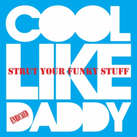 Strut Your Funky Stuff (Dub Mix)