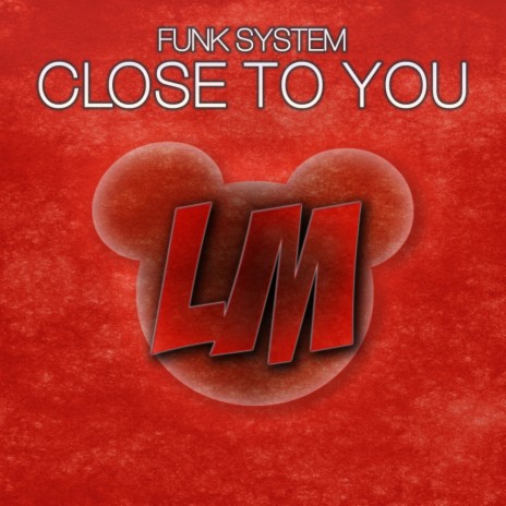 Close To You (Original Mix)