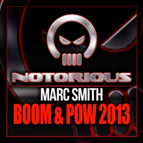 Boom & Pow 2013 (Original Mix)