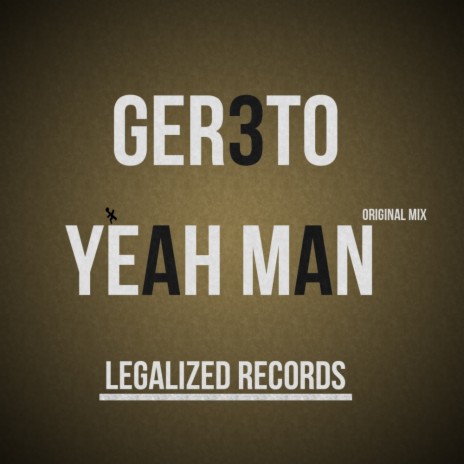 Yeah Man (Original Mix) | Boomplay Music