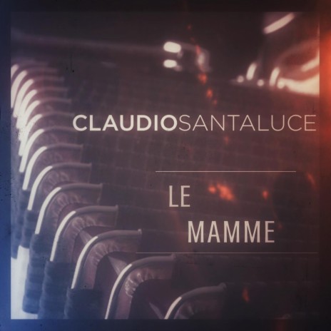 Le mamme | Boomplay Music