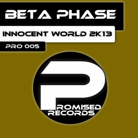 Innocent World 2K13 (Original Mix)