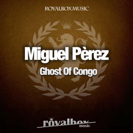 Ghost Of Congo (Original Mix)