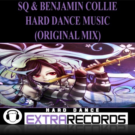 Hard Dance Music (Original Mix) ft. Benjamin Collie | Boomplay Music