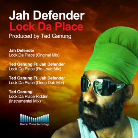 Lock Da Place (Re-Load Mix) ft. Jah Defender