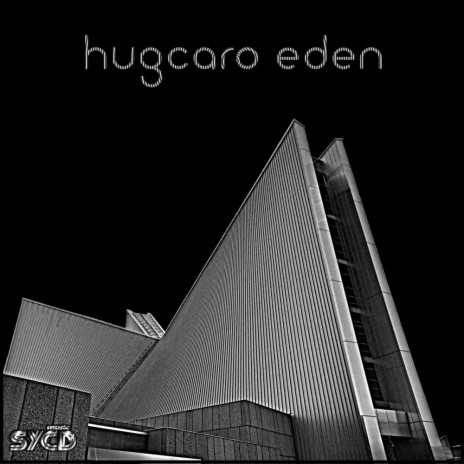 Eden (Hugcaro Remix)