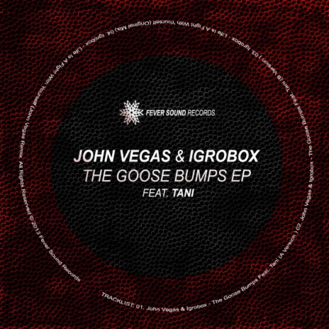 The Goose Bumps (B Version) ft. Igrobox & John Vegas