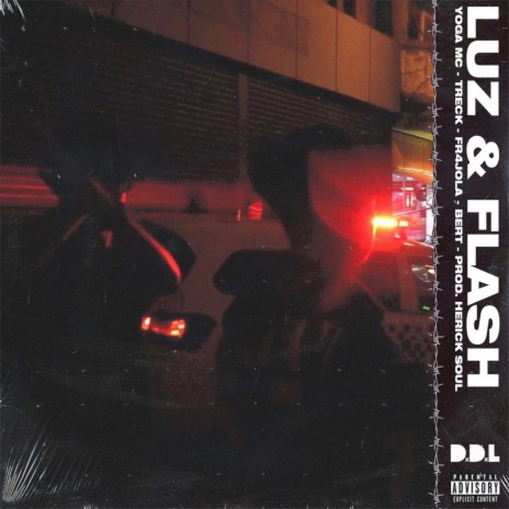 Luz & Flash ft. Treck, YOGA MC, @Fr4jola & bert | Boomplay Music