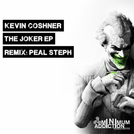 The Joker (Peal Steph Remix) | Boomplay Music
