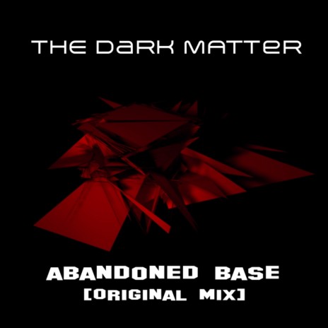 Abandoned Base (Original Mix)