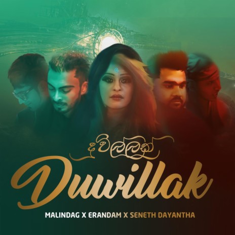 Duwillak ft. ErandaM & Seneth Dayantha | Boomplay Music