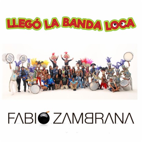 Llego la Banda Loca | Boomplay Music