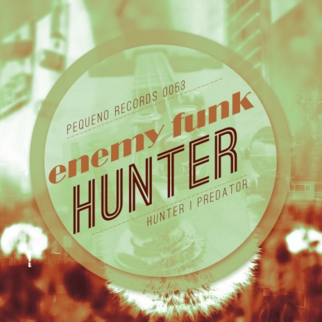 Hunter (Original Mix)