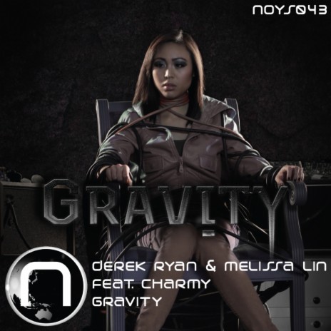 Gravity (Radio Edit) ft. Melissa Lin & Charmy | Boomplay Music