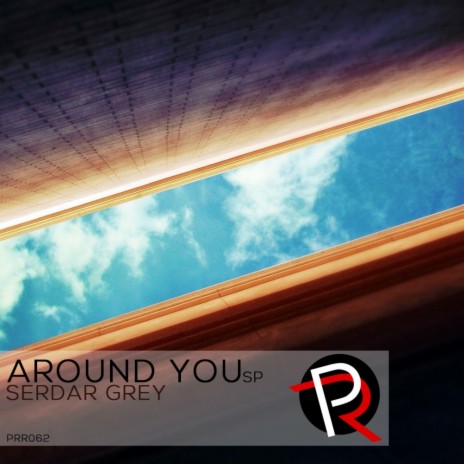Around You (Original Mix) | Boomplay Music
