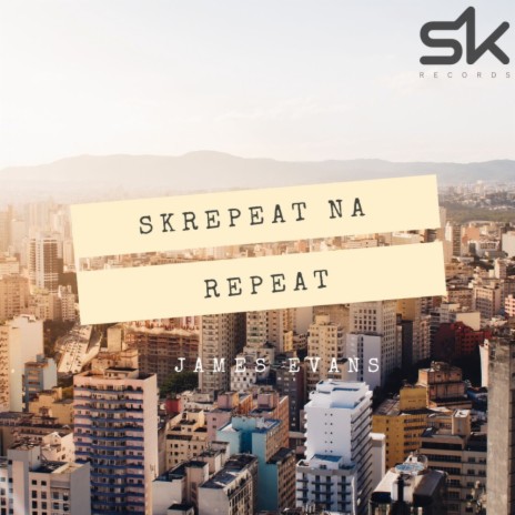 Skrepeat Na Repeat (Original Mix)