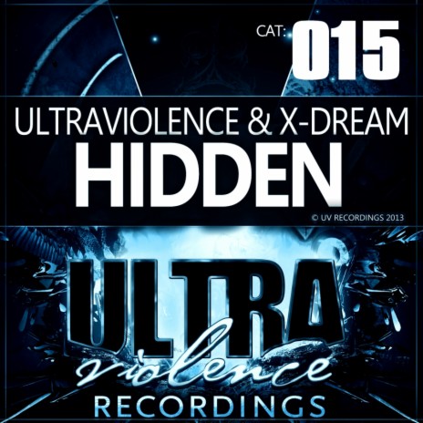 Hidden (Original Mix) ft. X-Dream