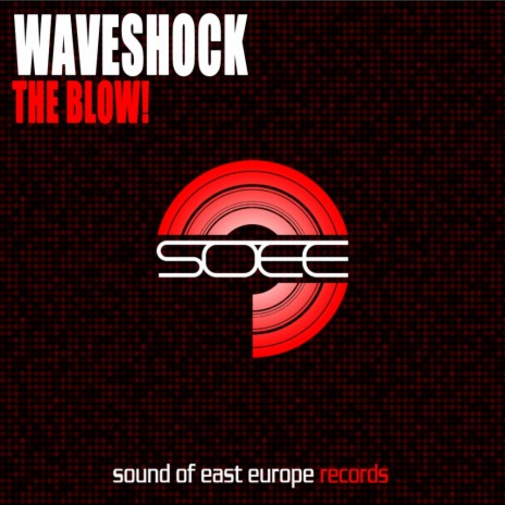 The Blow! (Original Mix)