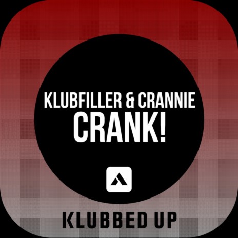 Crank! (Original Mix) ft. Crannie