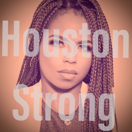 Houston Strong | Boomplay Music