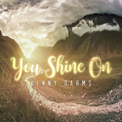 You Shine On | Boomplay Music