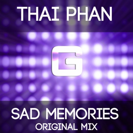 Sad Memories (Original Mix) | Boomplay Music