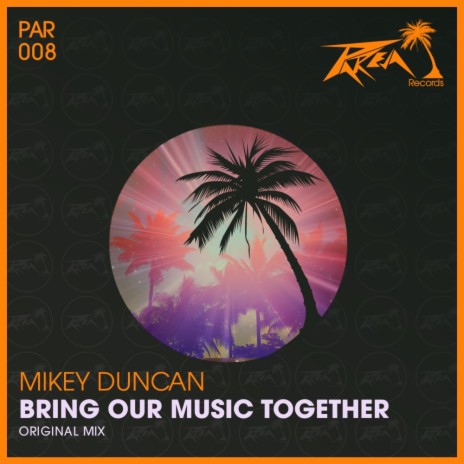 Bring Our Music Together (Original Mix) | Boomplay Music
