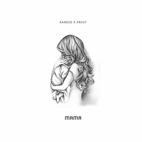 Mama ft. Priist