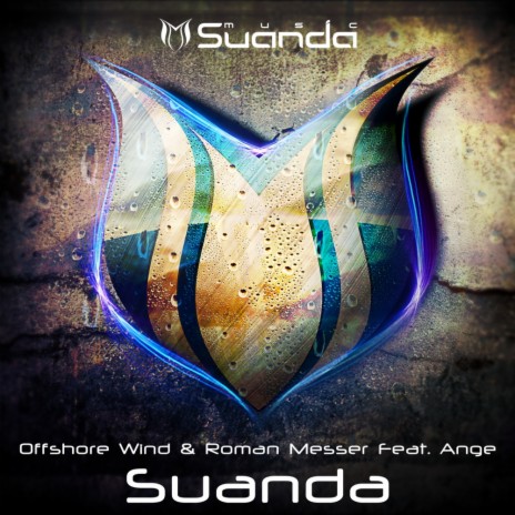 Suanda (Roman Messer Magic Mix) ft. Roman Messer & Ange
