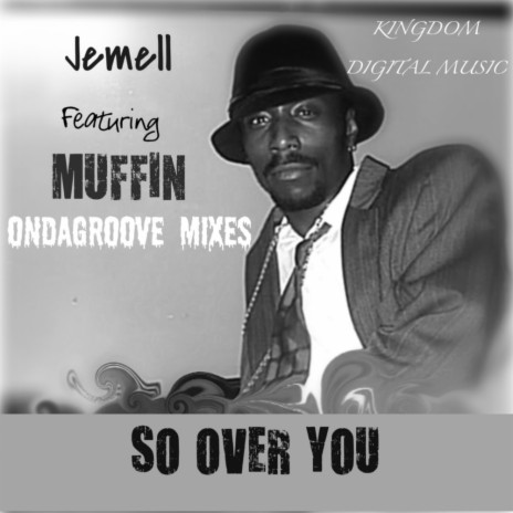 So Over You II (Ondagroove Dub Remix) ft. Muffin