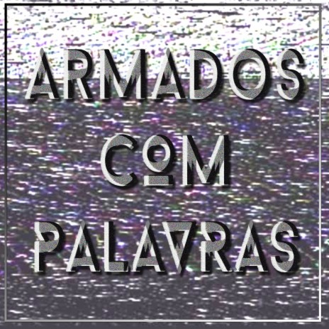 Armados Com Palavras ft. MD dc7 | Boomplay Music