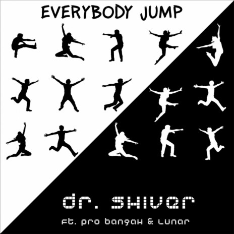 Everybody Jump (Original Mix) ft. Pro Bangah & Lunar