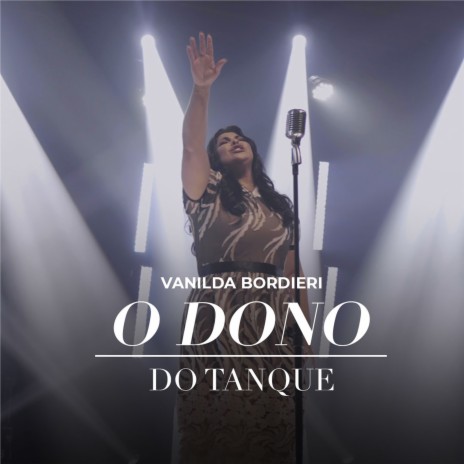 O Dono do Tanque | Boomplay Music