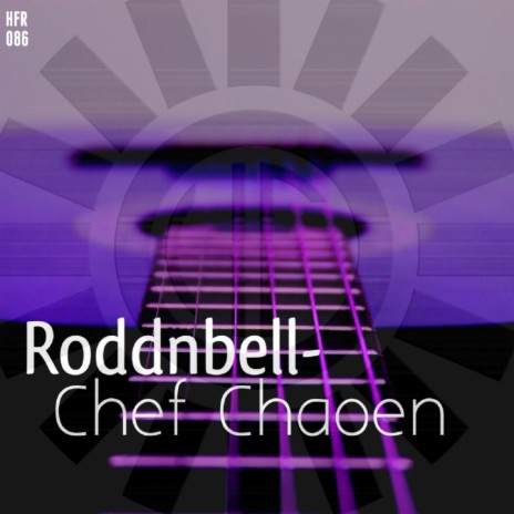 Chef Chaoen (Original Mix) | Boomplay Music