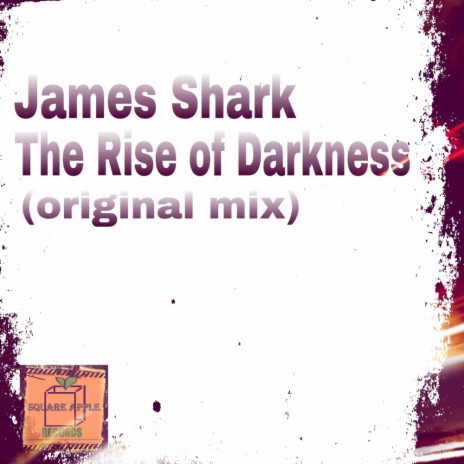 The Rise of Darkness (Original Mix)