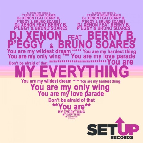 My Everything (Radio Edit) ft. Berny B, P'eggy & Bruno Soares | Boomplay Music