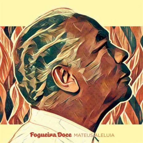 Fogueira Doce | Boomplay Music