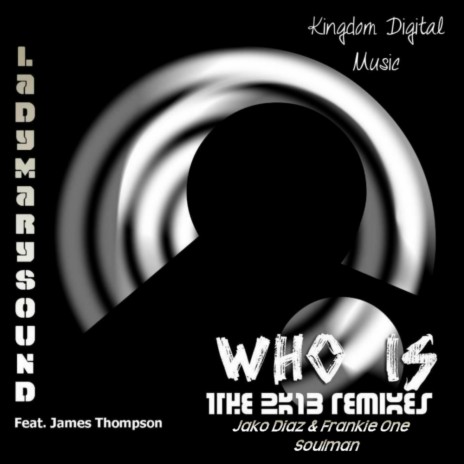 Who Is 2013 (Soulman Remix)