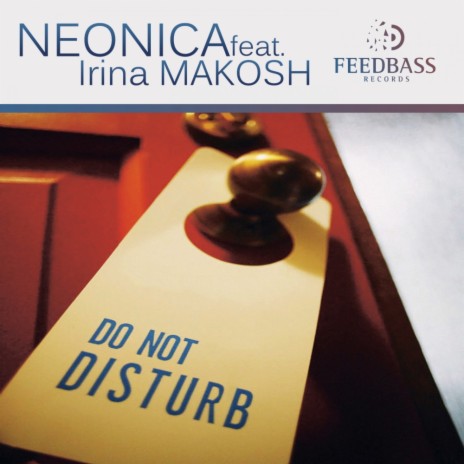 Don't Disturb (Original Mix) ft. Irina Makosh