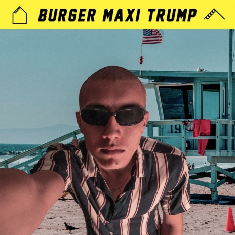 Burger Maxi Trump | Boomplay Music