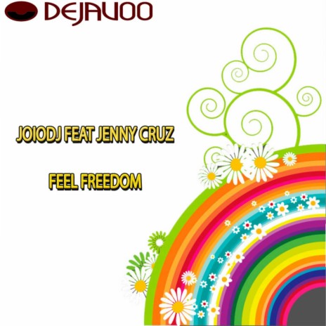 I Feel Freedom (Vocal Sax Mix) ft. Jenny Cruz
