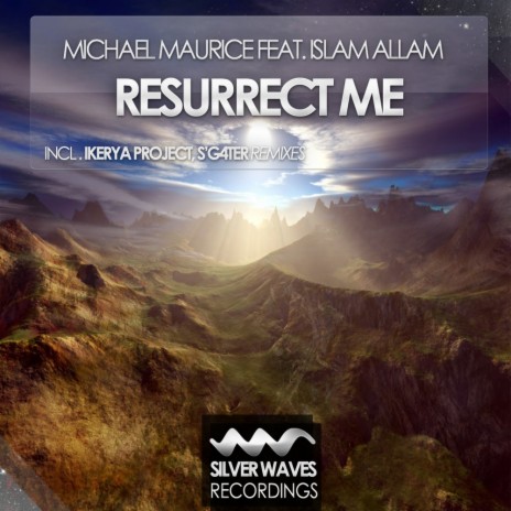 Resurrect Me (Ikerya Project Remix) ft. Islam Allam