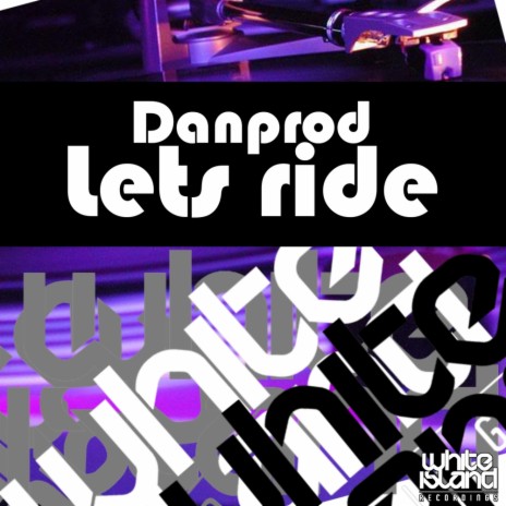 Lets Ride (Original Mix)