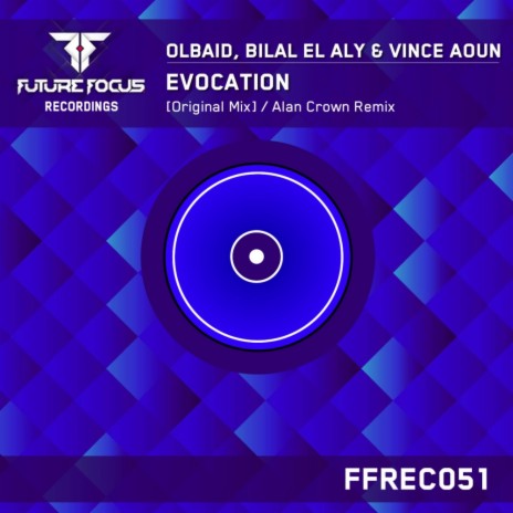 Evocation (Radio Edit) ft. Bilal El Aly & Vince Aoun