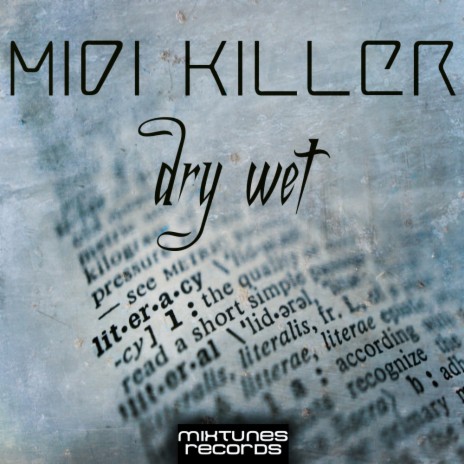 Dry Wet (Original Mix)