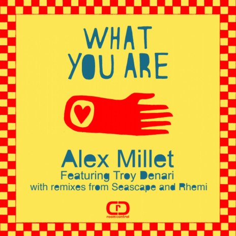 What You Are (Alex Millet Tropical Mix Instrumental) ft. Troy Denari | Boomplay Music
