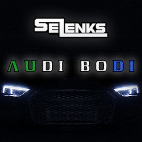 Audi Bodi | Boomplay Music