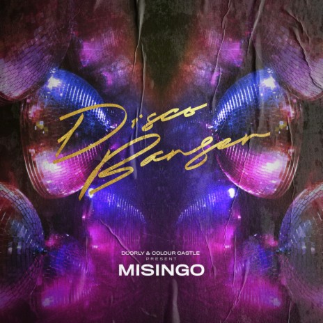 Disco Bango (Radio Edit) ft. Colour Castle & Misingo | Boomplay Music